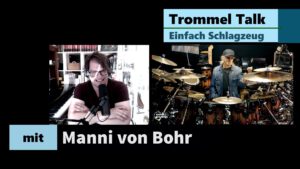 Trommel Talk mit Manni v. Bohr