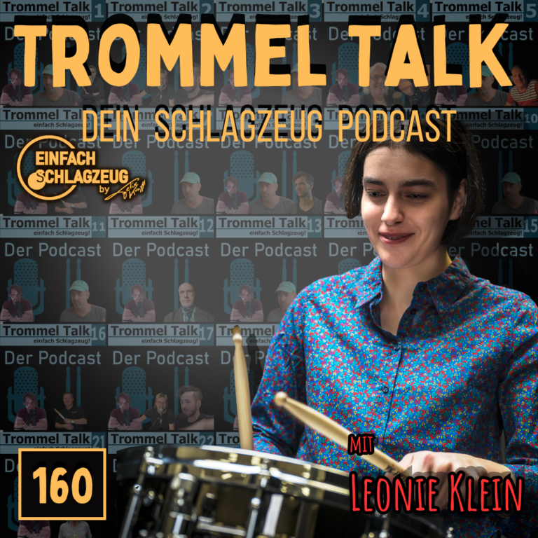 1000 Beats per Minute – Interview mit Leonie Klein – Der Trommel Talk Podcast Folge 160 mit Leonie Klein